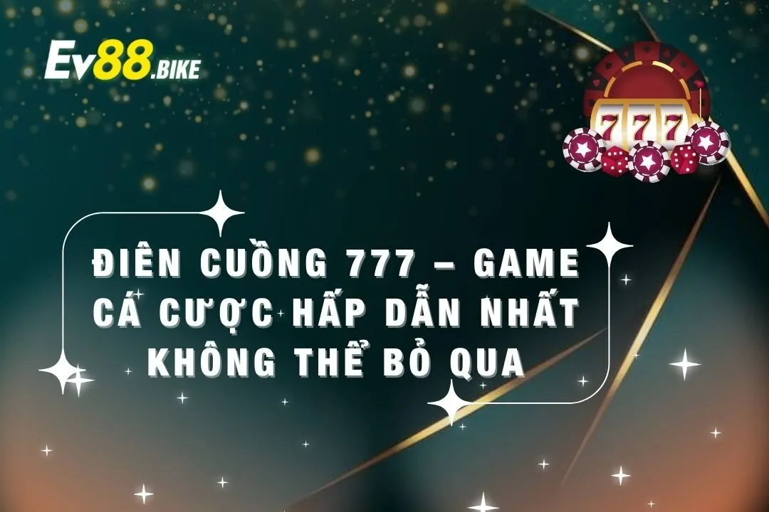 Điên Cuồng 777