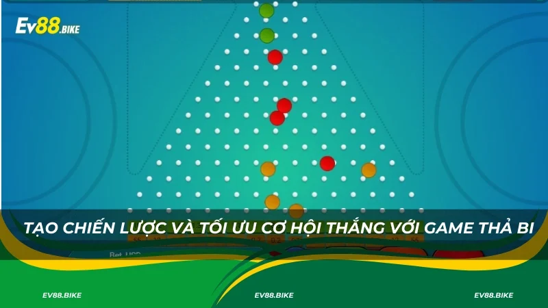 Tạo chiến lược và tối ưu cơ hội thắng với game thả bi